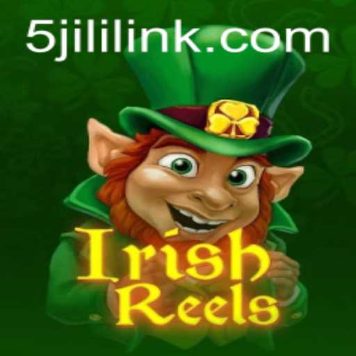 Explore the Enchanting World of IrishReels: An In-Depth Look at the 5jili Experience